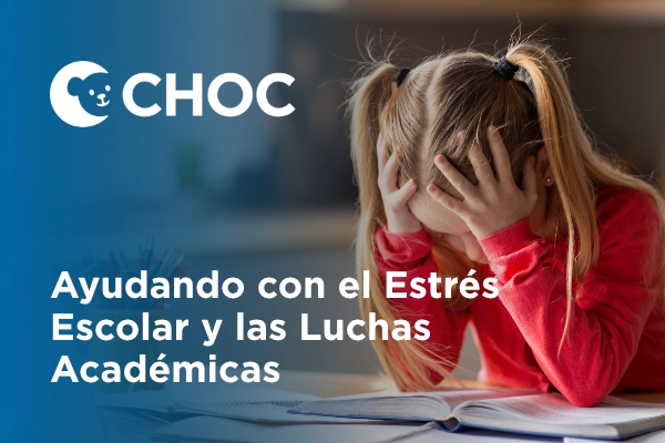Cómo Ayudar a Su Hija/o a Manejar el Estrés Escolar